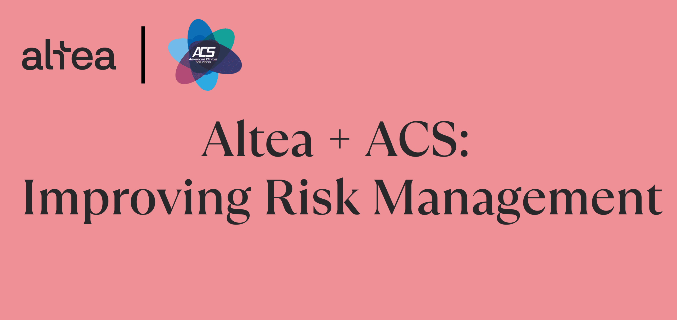 Altea Insurance Partners with Advanced Clinical Solutions to Drive New Standards in Healthcare Governance